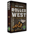 Rolled West